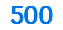 500 